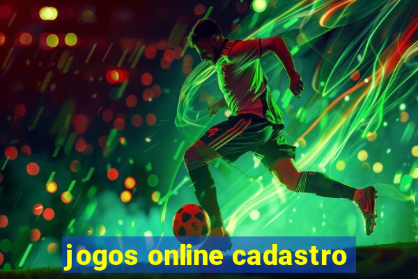 jogos online cadastro